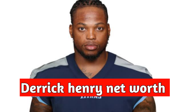 Derrick Henry Net Worth: A Deep Dive into the NFL Star’s Financial Success